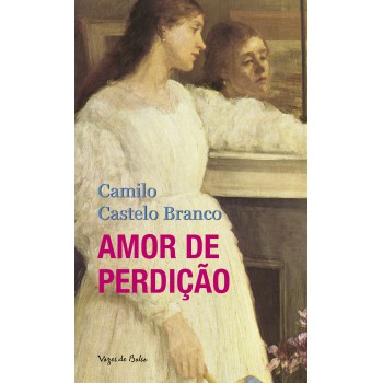 Amor De Perdição: Ed. Bolso