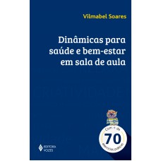 Din?micas Para Saúde E Bem-estar Em Sala De Aula