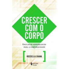 Crescer Com O Corpo