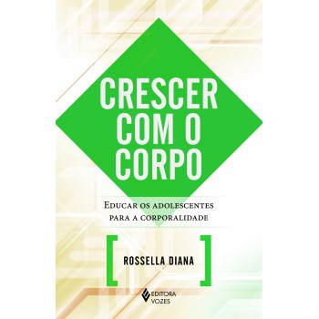 Crescer Com O Corpo