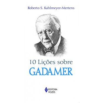 10 Lições Sobre Gadamer