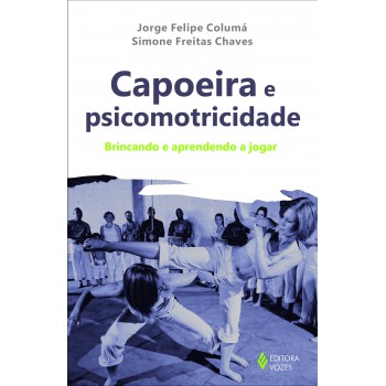 Capoeira E Psicomotricidade