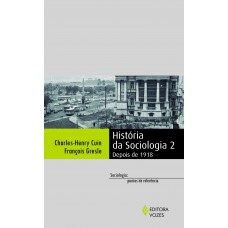 História Da Sociologia 2: Depois De 1918