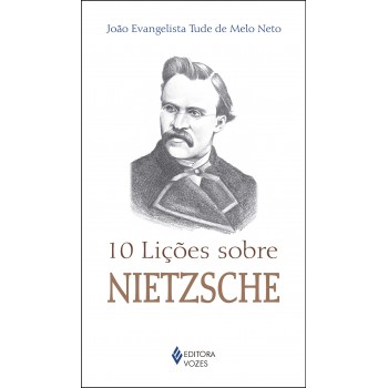 10 Lições Sobre Nietzsche