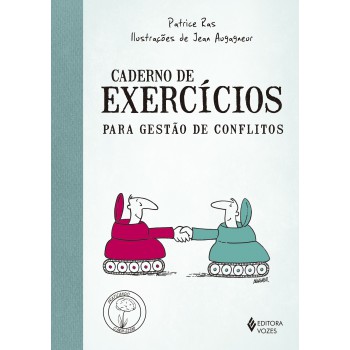 Caderno De Exercícios Para Gestão De Conflitos