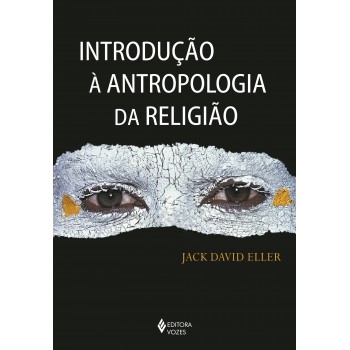 Introdução à Antropologia Da Religião