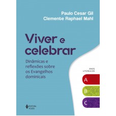 Viver E Celebrar: Dinâmicas E Reflexões