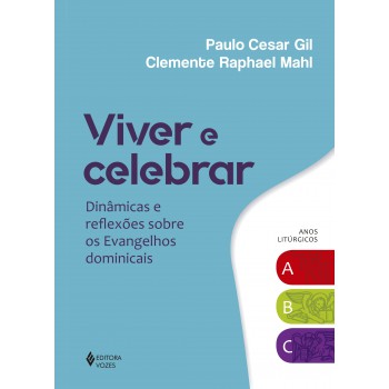 Viver E Celebrar: Dinâmicas E Reflexões