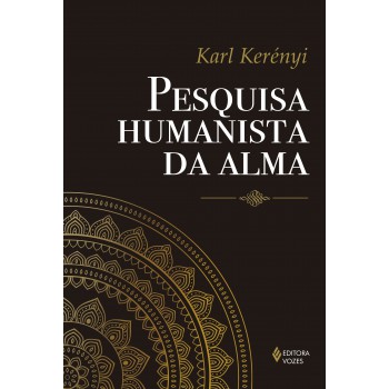 Pesquisa Humanista Da Alma