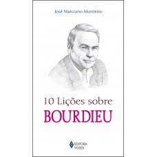 10 Lições Sobre Bourdieu