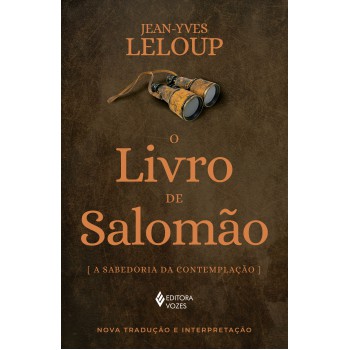 O Livro De Salomão: A Sabedoria Da Contemplação