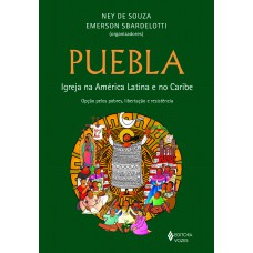 Puebla: Igreja Na América Latina E Caribe