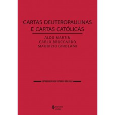 Cartas Deuteropaulinas E Cartas Católicas