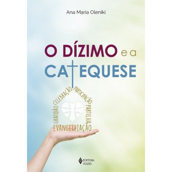 O Dízimo E A Catequese