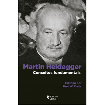 Martin Heidegger: Conceitos Fundamentais