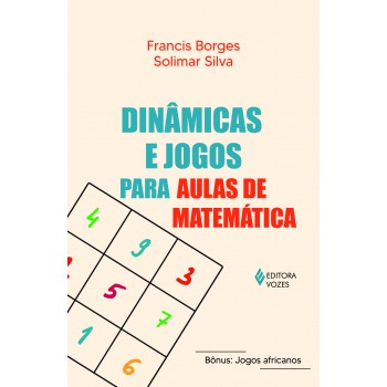 Dinâmicas E Jogos Para Aulas De Matemática