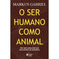 O Ser Humano Como Animal: Por Que Ainda Não Nos Encaixamos Na Natureza