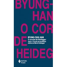 O Coração De Heidegger: Sobre O Conceito De Tonalidade Afetiva Em Martin Heidegger