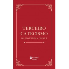 Terceiro Catecismo Da Doutrina Cristã