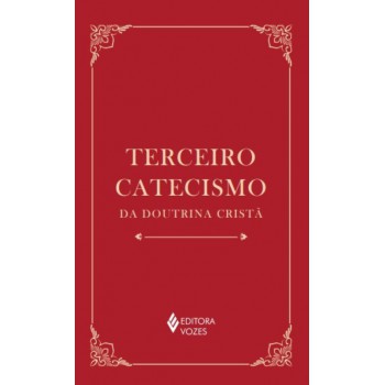 Terceiro Catecismo Da Doutrina Cristã