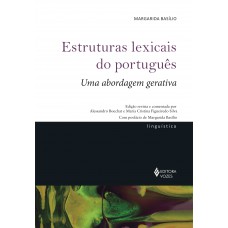 Estruturas Lexicais De Português: Uma Abordagem Gerativa