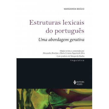 Estruturas Lexicais De Português: Uma Abordagem Gerativa