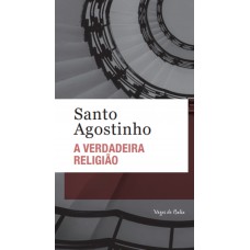 A Verdadeira Religião - Ed. Bolso