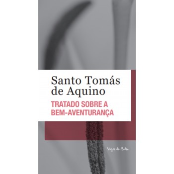 Tratado Sobre A Bem-aventurança - Ed. Bolso