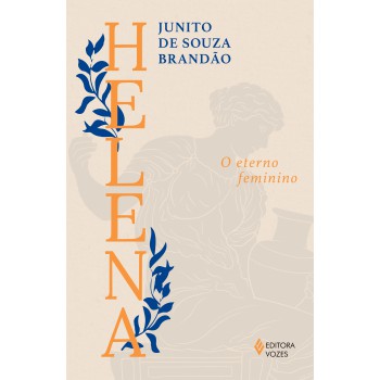 Helena: O Eterno Feminino