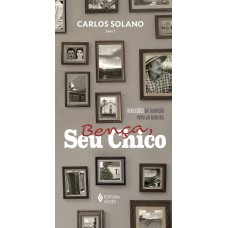 Bença, Seu Chico: Benzeções Da Tradição Popular Mineira