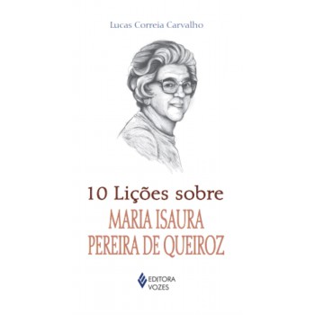 10 Lições Sobre Maria Isaura Pereira De Queiroz