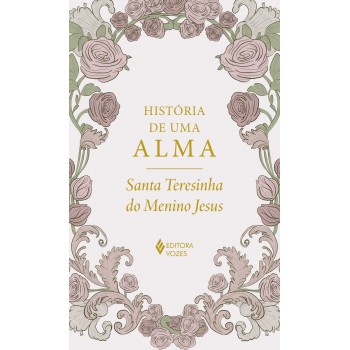 História De Uma Alma - Edição Luxo