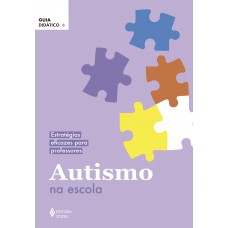 Autismo Na Escola: Estratégias Eficazes Para Professores