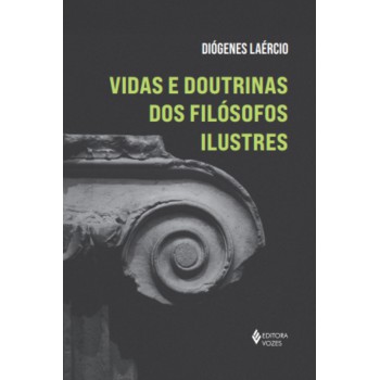 Vidas E Doutrinas Dos Filósofos Ilustres