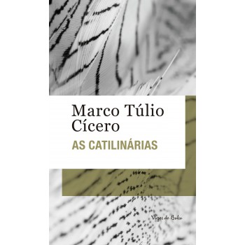 As Catilinárias - Ed. Bolso