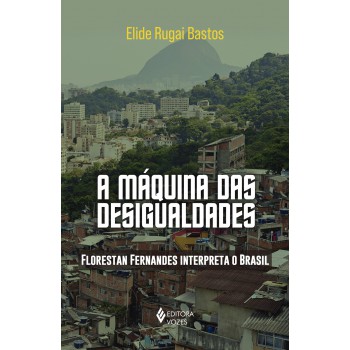A Máquina Das Desigualdades: Lorestan Ernandes Interpreta O Brasil