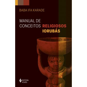Manual De Conceitos Religiosos Iorubás
