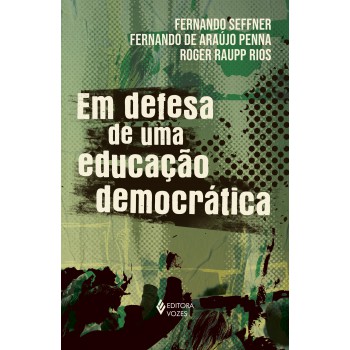 Em Defesa De Uma Educação Democrática