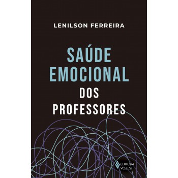 Saúde Emocional Dos Professores