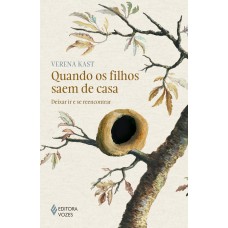 Quando Os Filhos Saem De Casa: Deixar Ir E Se Reencontrar