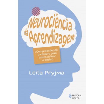Neurociência Da Aprendizagem