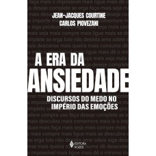 A Era Da Ansiedade