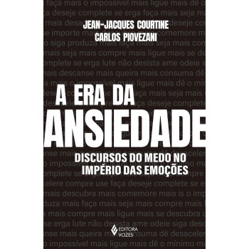 A Era Da Ansiedade