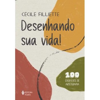 Desenhando Sua Vida!