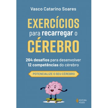 Exercícios Para Recarregar O Cérebro