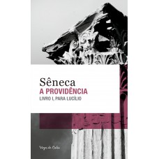 A Providência - Ed. Bolso: Livro I, Para Lucílio