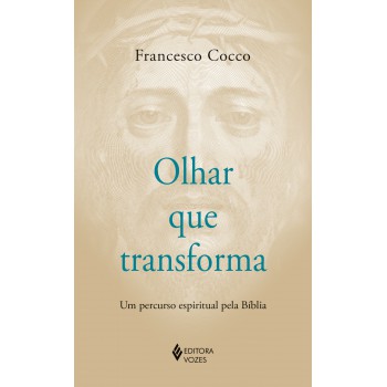 Olhar Que Transforma