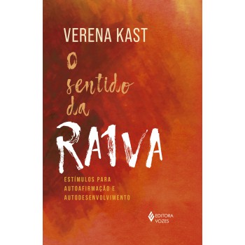 O Sentido Da Raiva