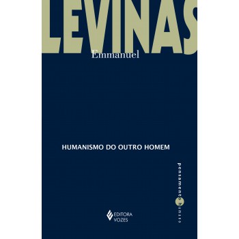 Humanismo Do Outro Homem