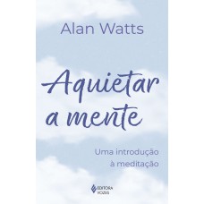 Aquietar A Mente